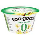 Too Good & Co. Yogurt, Zero Sugar, Madagascar Vanilla Flavored